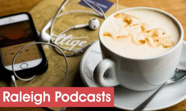 TODAY | Raleigh Podcasts